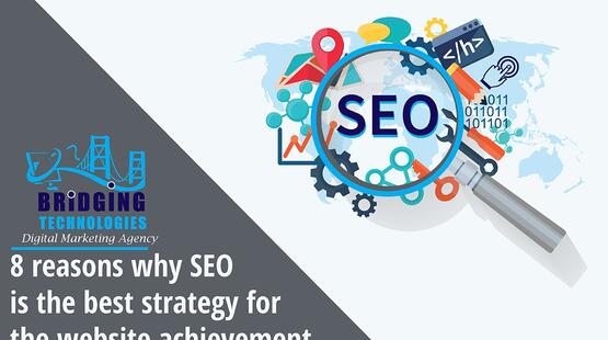 5 Reasons Why SEO Is the Best Strategy For The Website Achievement