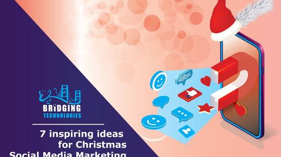 7 Inspiring Ideas for Christmas Social Media Marketing 