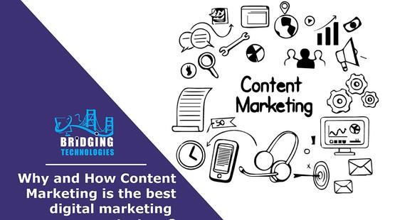 Why and How Content Marketing Is The Best Digital Marketing Strategy