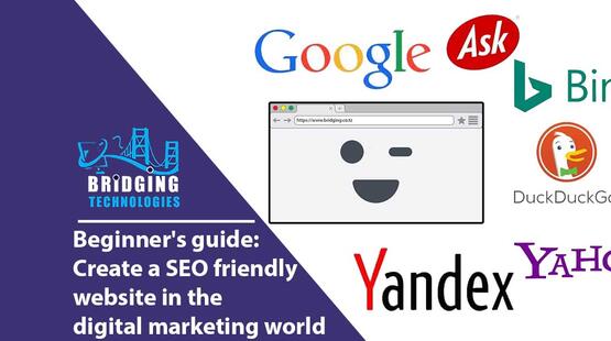 Beginner's Guide: Create a SEO Friendly Website In The Digital Marketing World