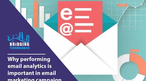 Why Performing Email Analytics Is Important In Email Marketing Campaign 