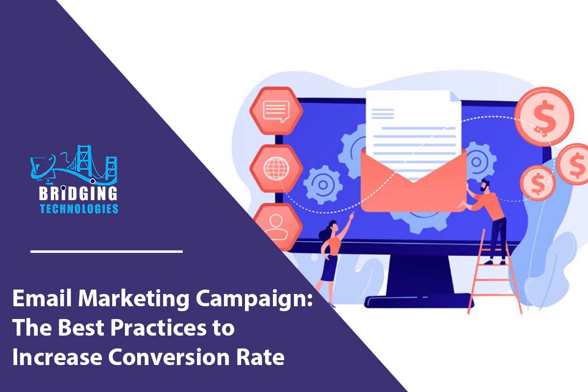 Email Marketing Campaign The Best Practices to Increase Conversion