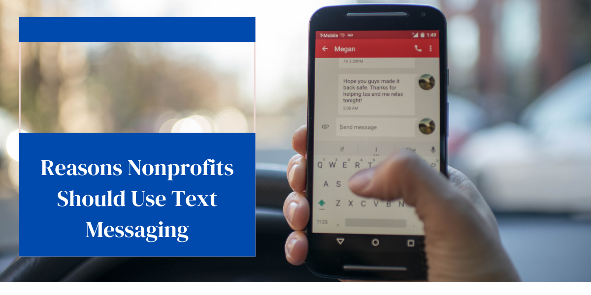 reasons nonprofits should use text messaging