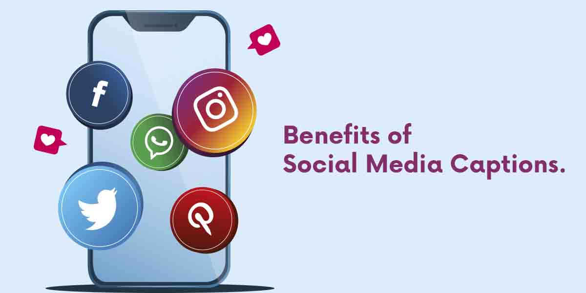 benefits of social media captions 