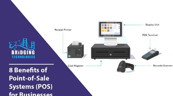 8 Benefits of Point-of-Sale Systems (POS) for Businesses