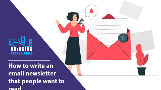 How To Write An Email Newsletter That People Want To Read