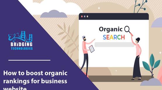 How to boost organic rankings for a business website