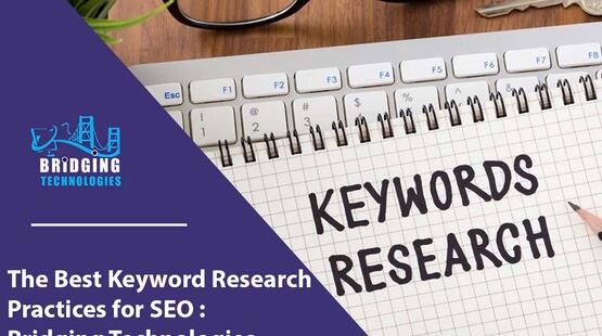The best keyword research practices for SEO – Bridging Technologies