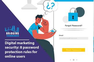 Digital marketing security: 8 password protection rules for online users