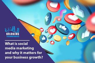 What is social media marketing and why it matters for your business growth?