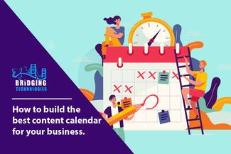 How to build the best content calendar for your business | free template