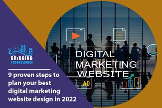 9 proven steps to plan your best digital marketing website design in 2022