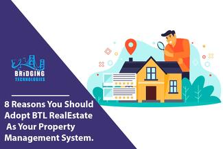 why adopt BTLRealEstate Software