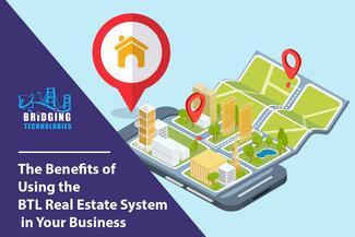 benefits of using btl real estate system