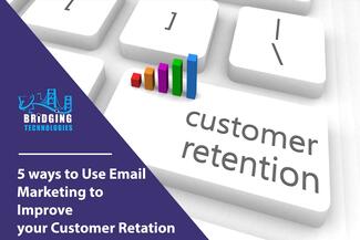 ways to improve your customer retention through email marketing